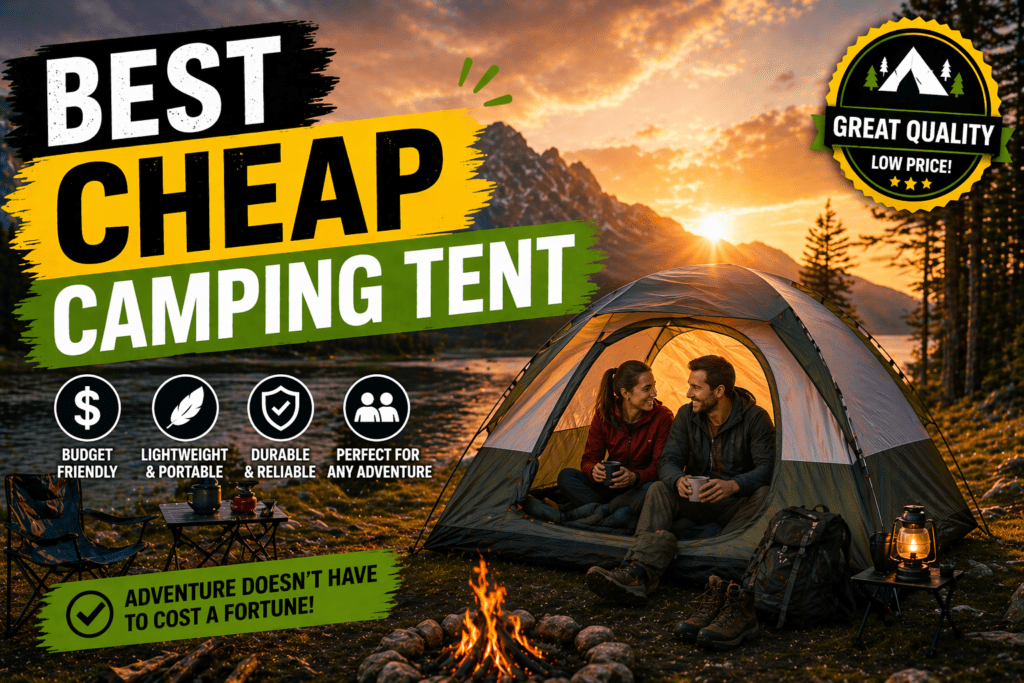 Best Cheap Camping Tent