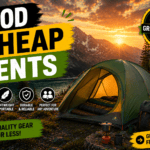 good cheap tents